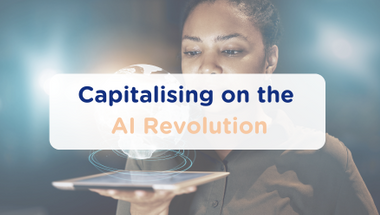 Capitalising on the AI revolution