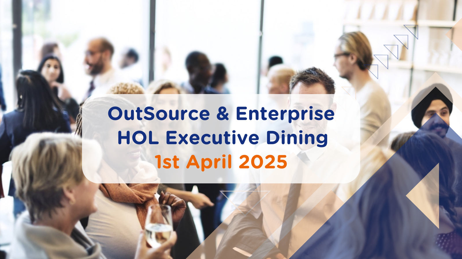 OutSource & Enterprise HOL Executive Dining 1.04.2025